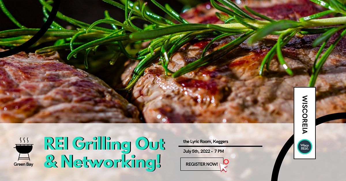 Green Bay REI Grilling Out And Networking! Lyric Room, Green Bay, WI