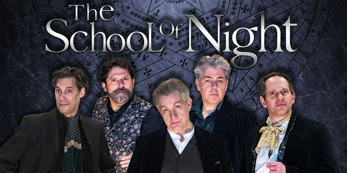 HOOPLA: The School of Night! BEINGS! and My Sons!