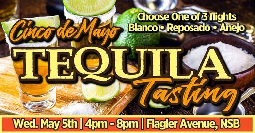 Flagler Avenue Tequila Tasting The Party S On Flagler New Smyrna Beach Fl May 5 21