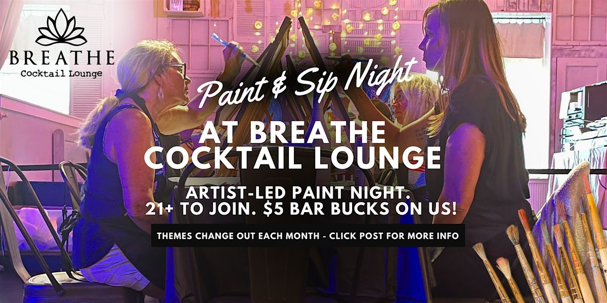 Halloween Paint & Sip at Breathe Cocktail Lounge (21+ only)