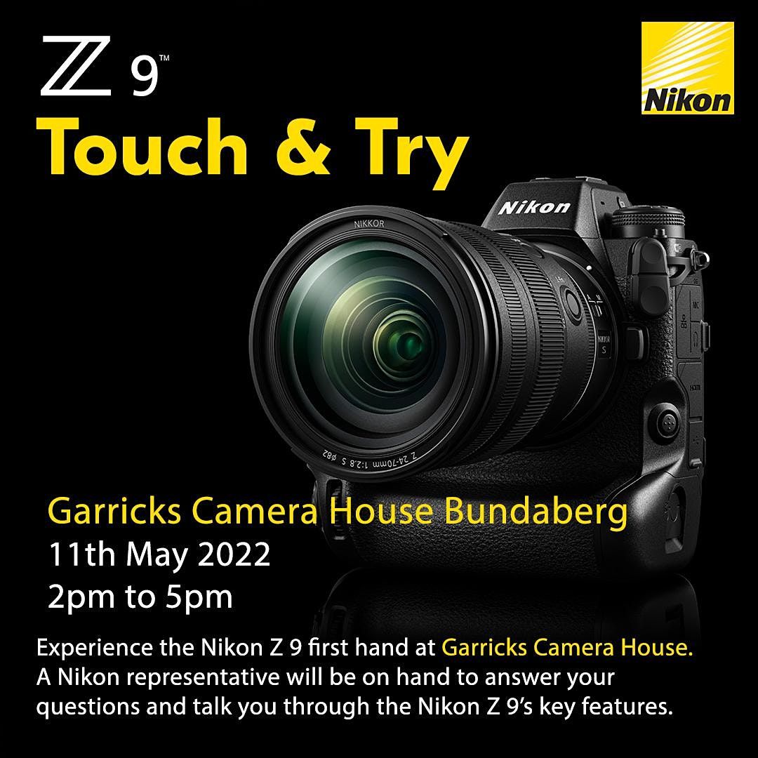 Nikon Z 9 Touch and Try Garricks Camera House Bundaberg Camera
