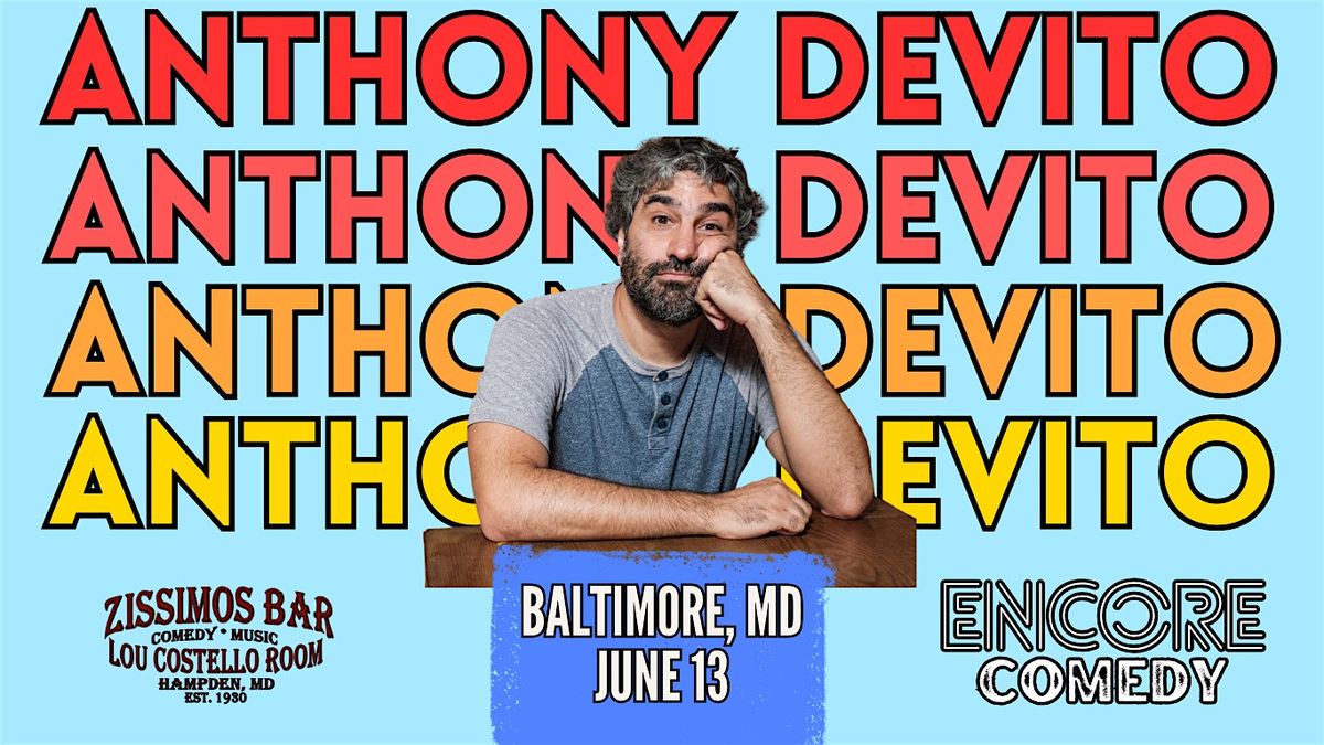 Anthony Devito at the Lou Room! (Baltimore, MD)
