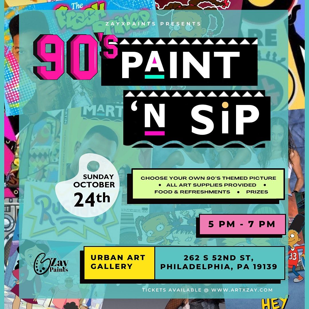 90s paint n sip urban art gallery, philadelphia, pa october 24, 2021 90s paint n sip