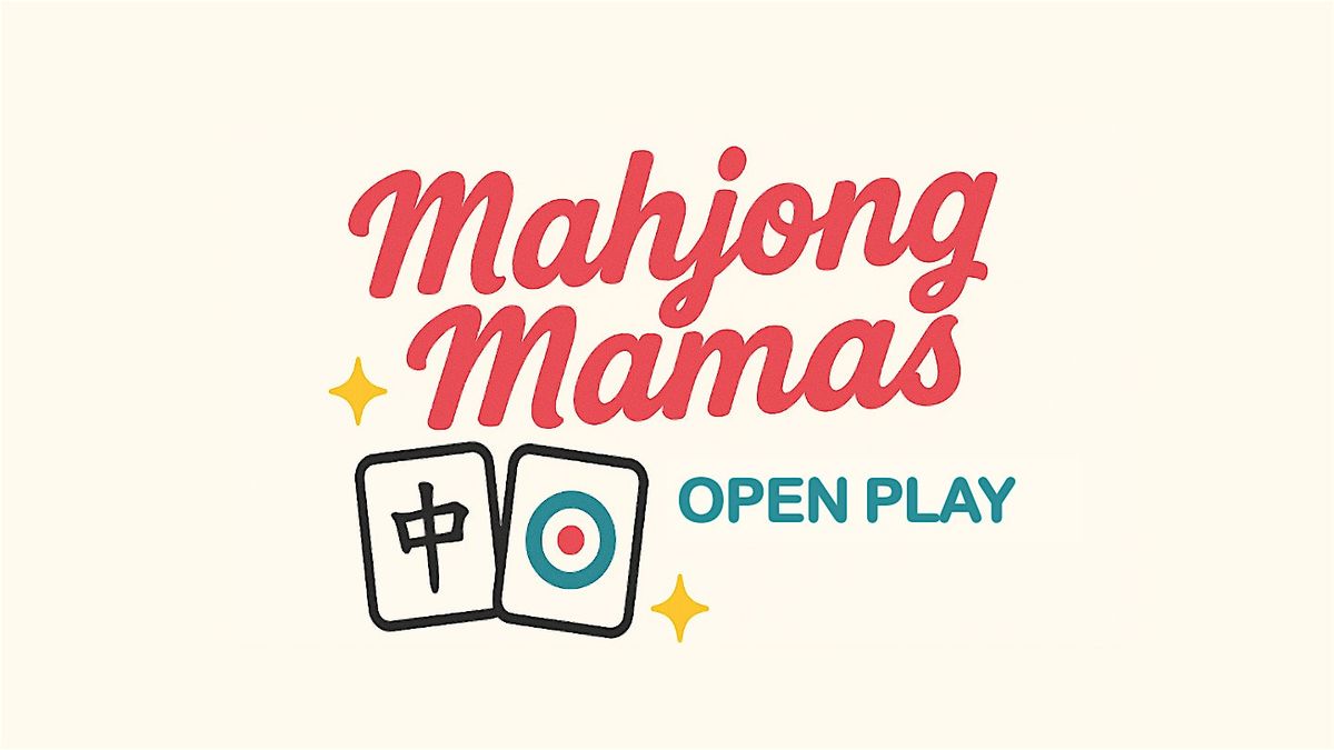 Mahjong Mamas: Holiday Open Play