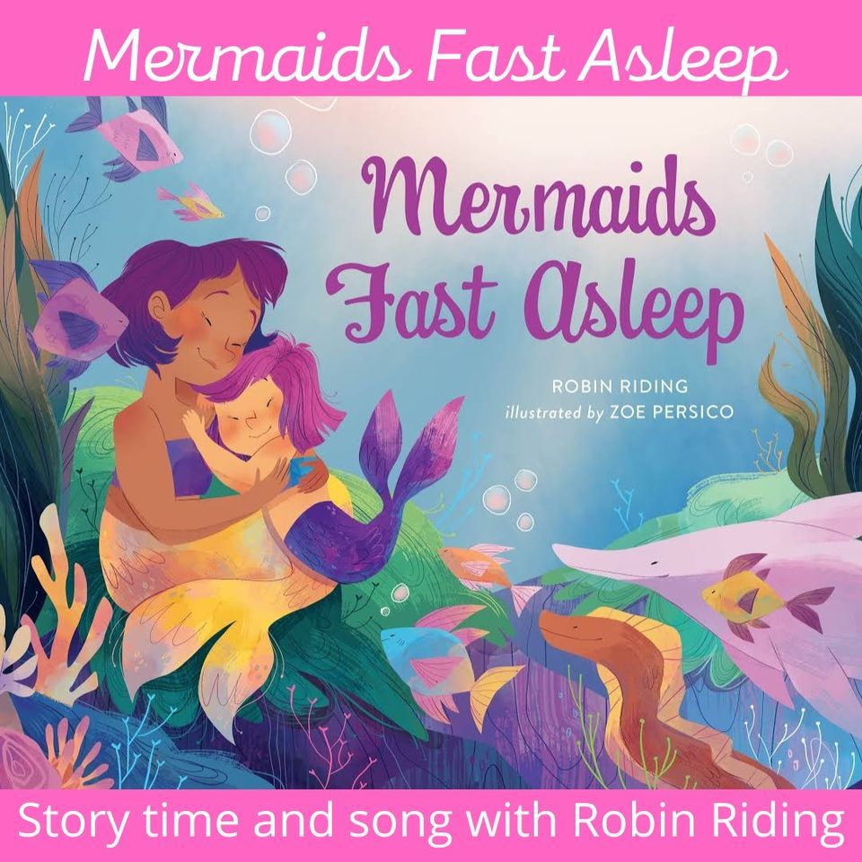 Reading: Mermaids Fast Asleep, with author Robin Riding at Easton Area ...