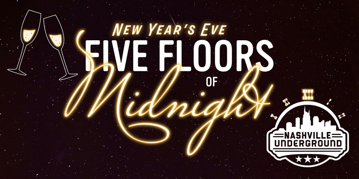 Five floors of midnight NYE Party at Nashville Underground