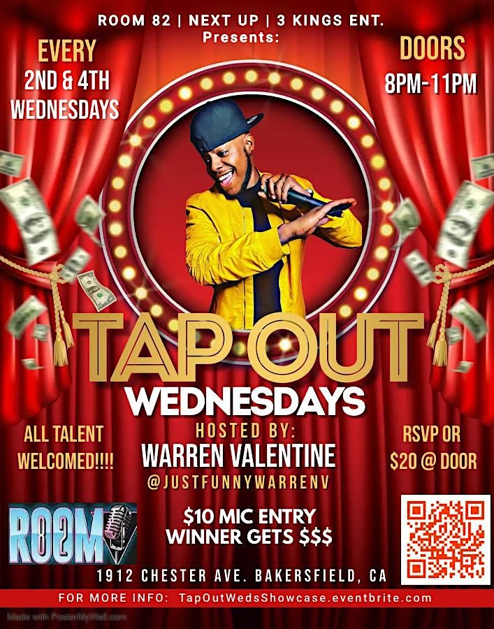 Tap Out Wednesdays Open Mic Showcase at Room 82, Bakersfield on 27th ...