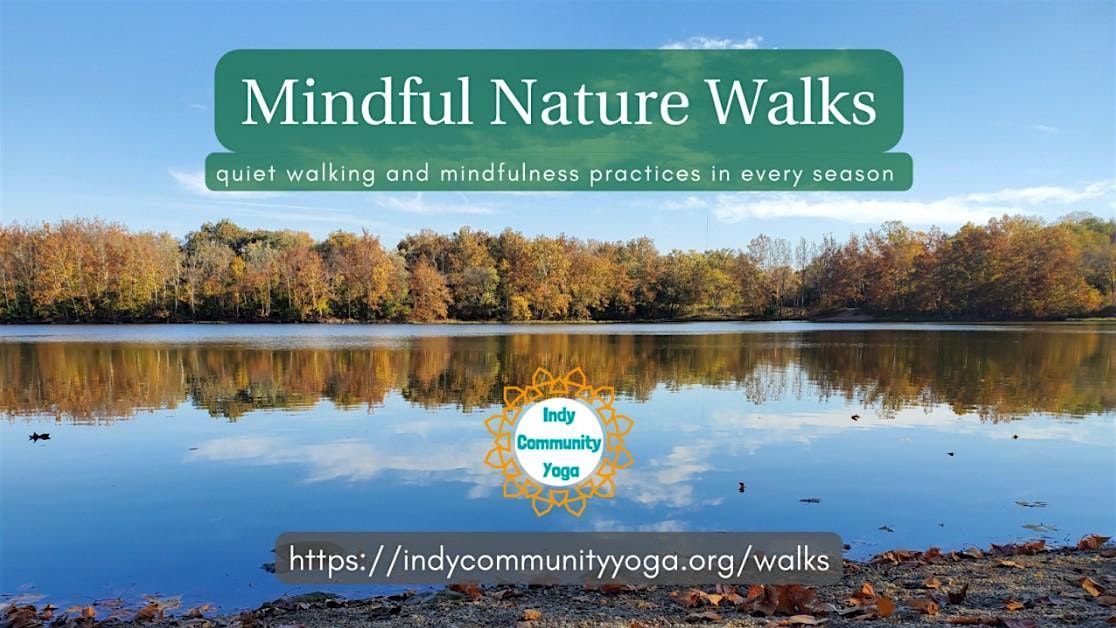 Free Mindful Nature Walks at the 100 Acres (May - October)