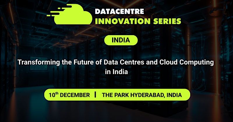 DATACENTRE INNOVATION SERIES - INDIA