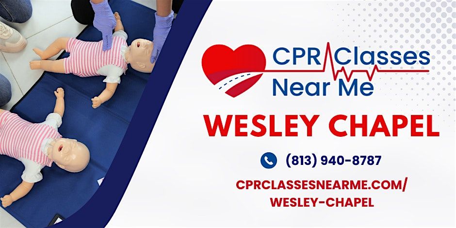 Infant BLS CPR Class in Wesley Chapel- CPR Classes Near Me Wesley Chapel