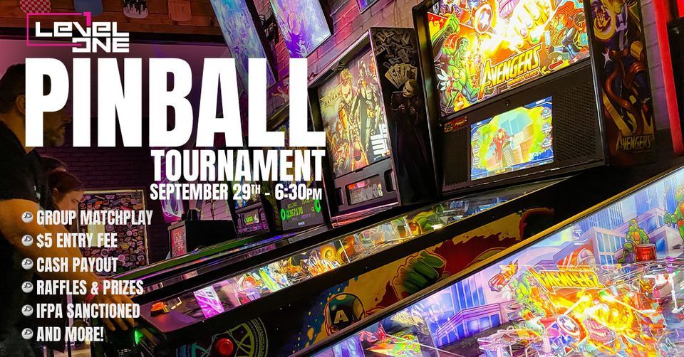 Level 1 Pinball Tournament Level 1 Arcade Bar, Gilbert, AZ