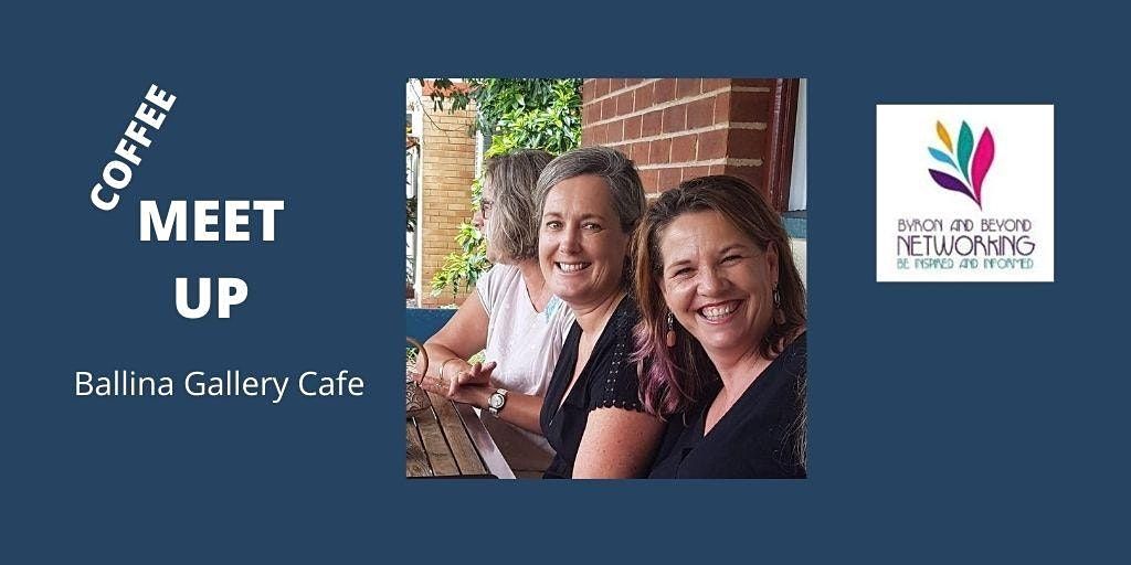 Coffee Meetup - Ballina - 21st July 2022
