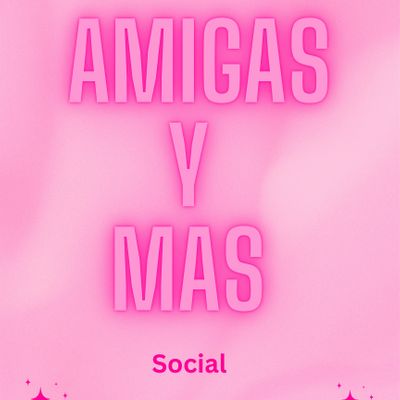 Amigas y Mas Social