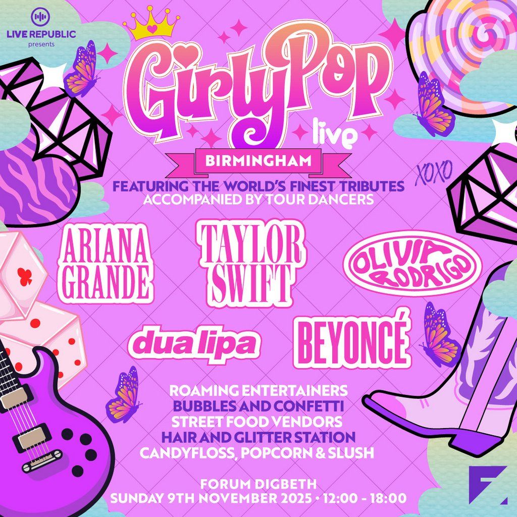 GirlyPop Live | Forum, Digbeth | SOLD OUT!!!