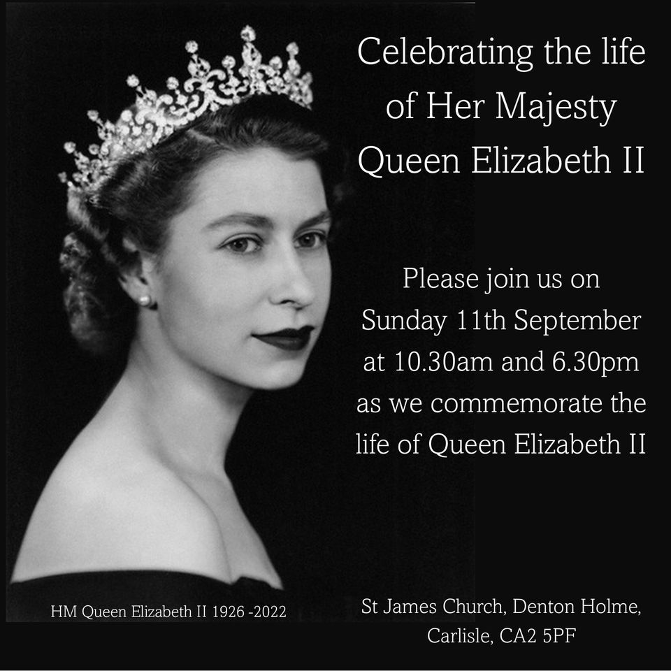 Services to Commemorate Queen Elizabeth II St James Carlisle