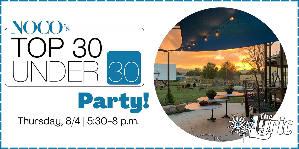 NOCOs 2022 30 Under 30 Celebration The Lyric Fort Collins CO 