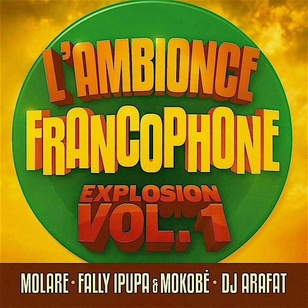 L'Ambiance Francophone: The Afro-Francophone Vibe
