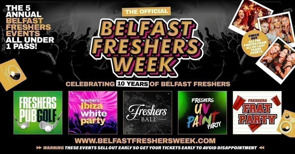 The Official Belfast Freshers Gold Access 2026 - All 5 Annual Events Included