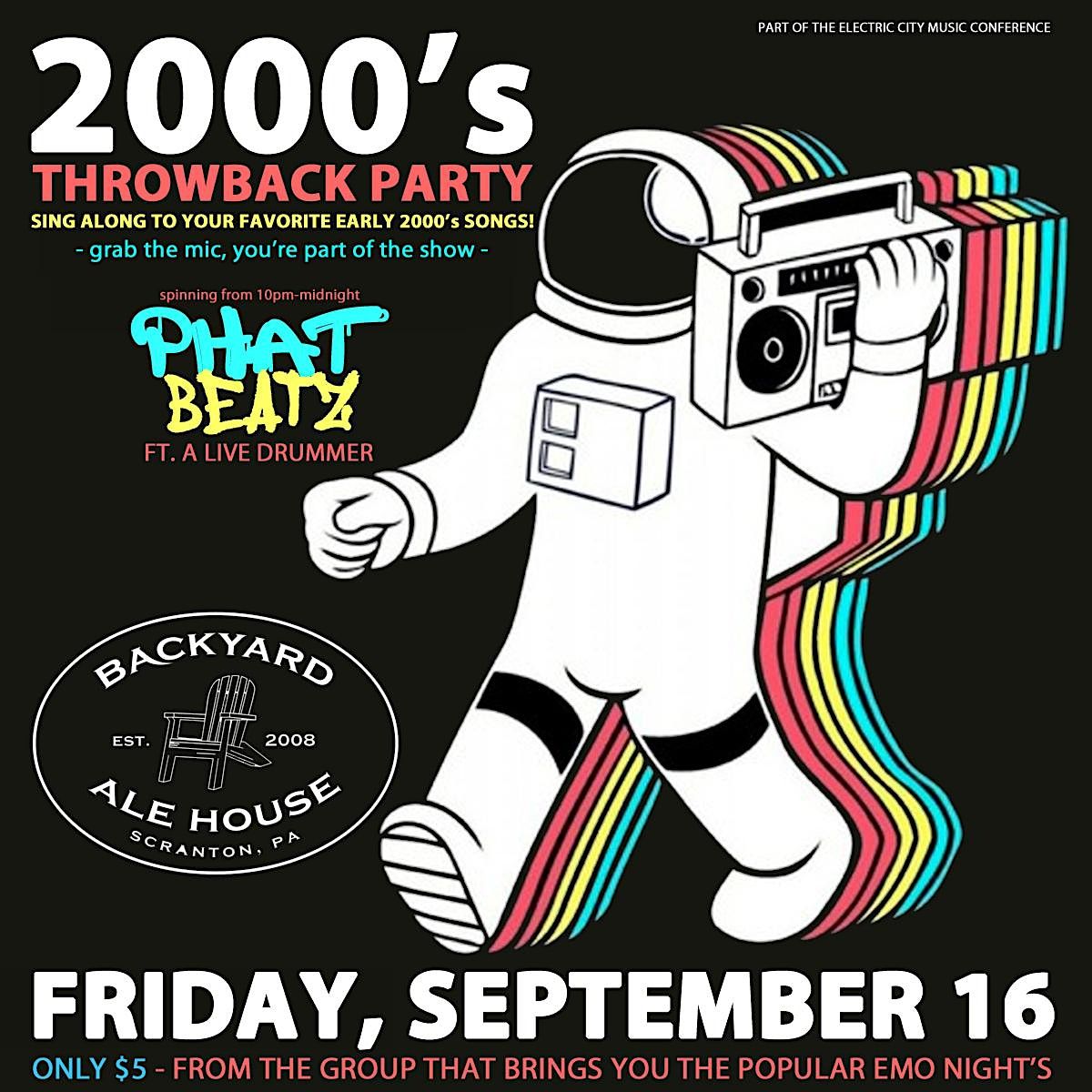 2000s Night Throwback Party at the Backyard Ale House Backyard Ale
