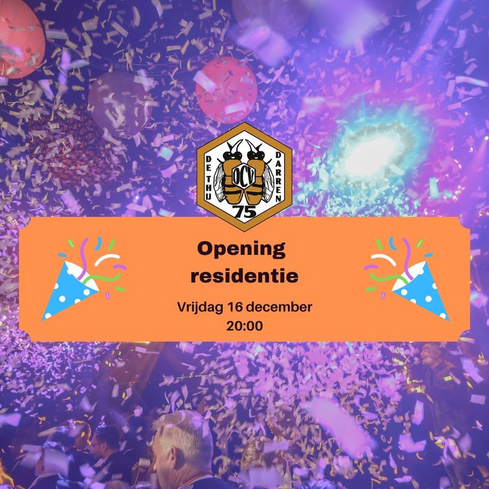 Opening Residentie