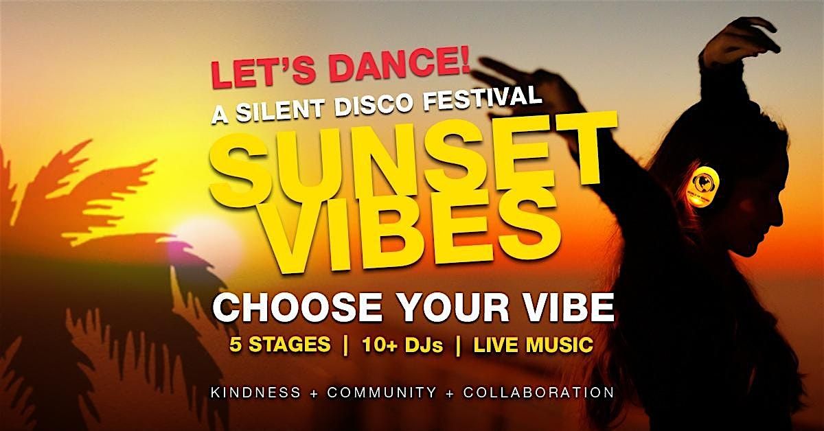 SUNSET VIBES SILENT DISCO @ VISTA \/ HERMOSA BEACH