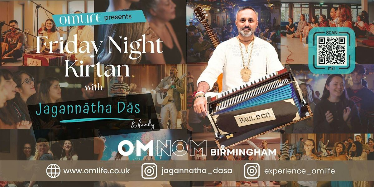 OMLIFE Birmingham Presents: Friday Night Kirtan with Jagann\u0101tha D\u0101s