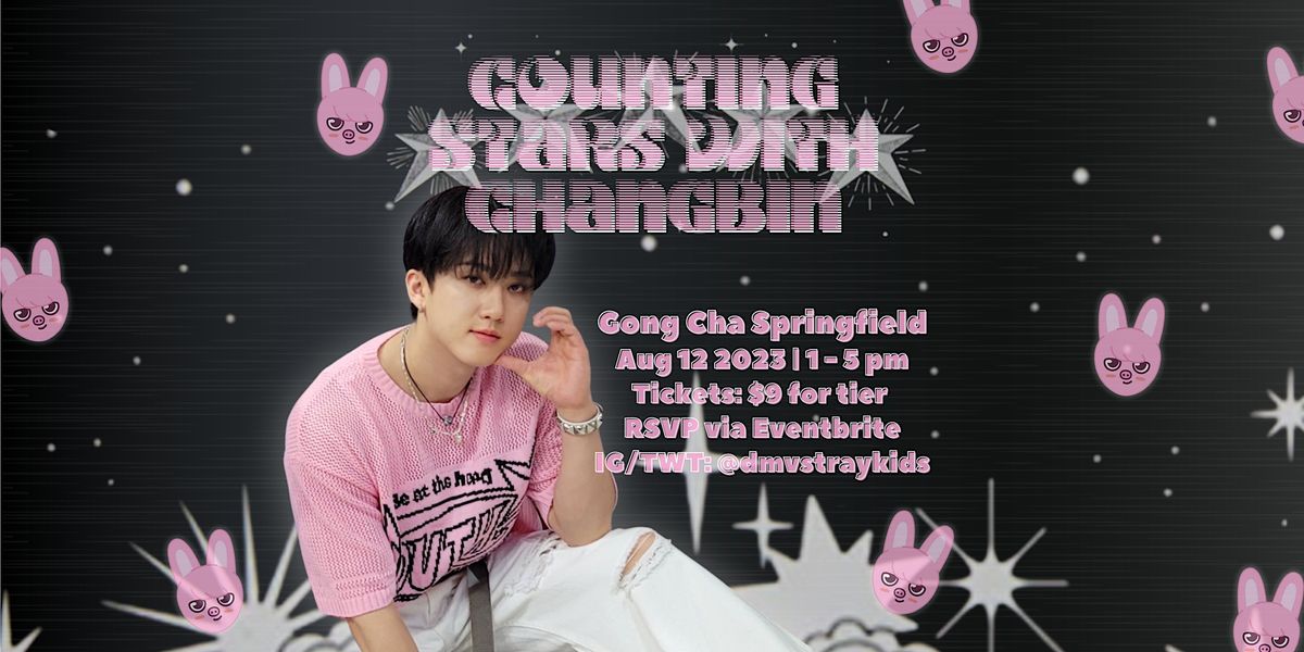 Counting Stars with Changbin Stray Kids Cupsleeve Event Gong Cha Springfield August 12, 2023