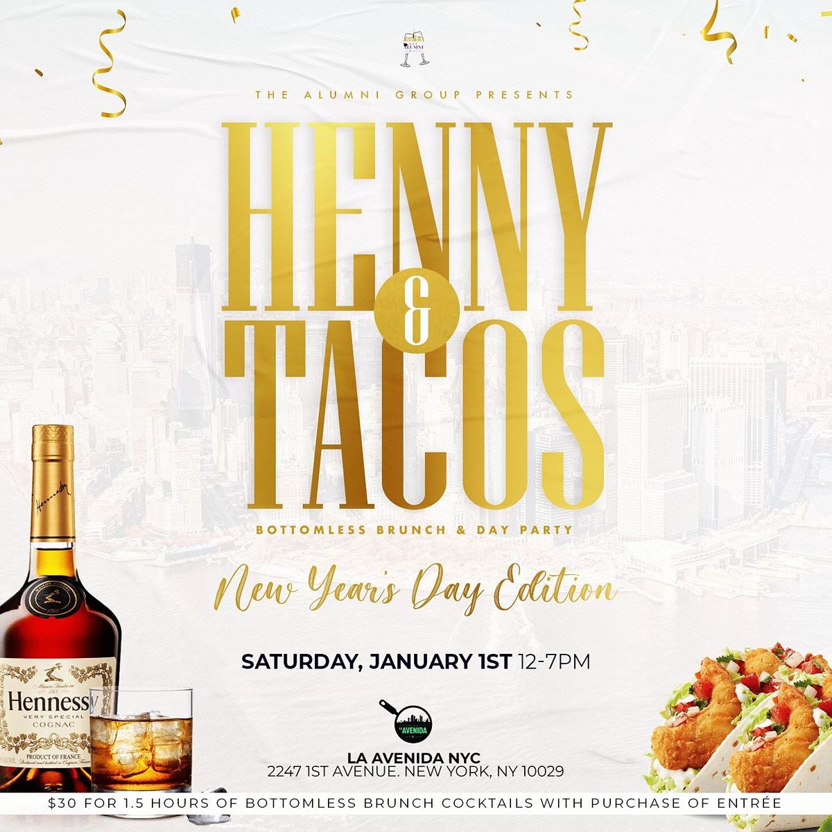 Henny & Tacos - New Year's Day Bottomless Brunch & Day Party