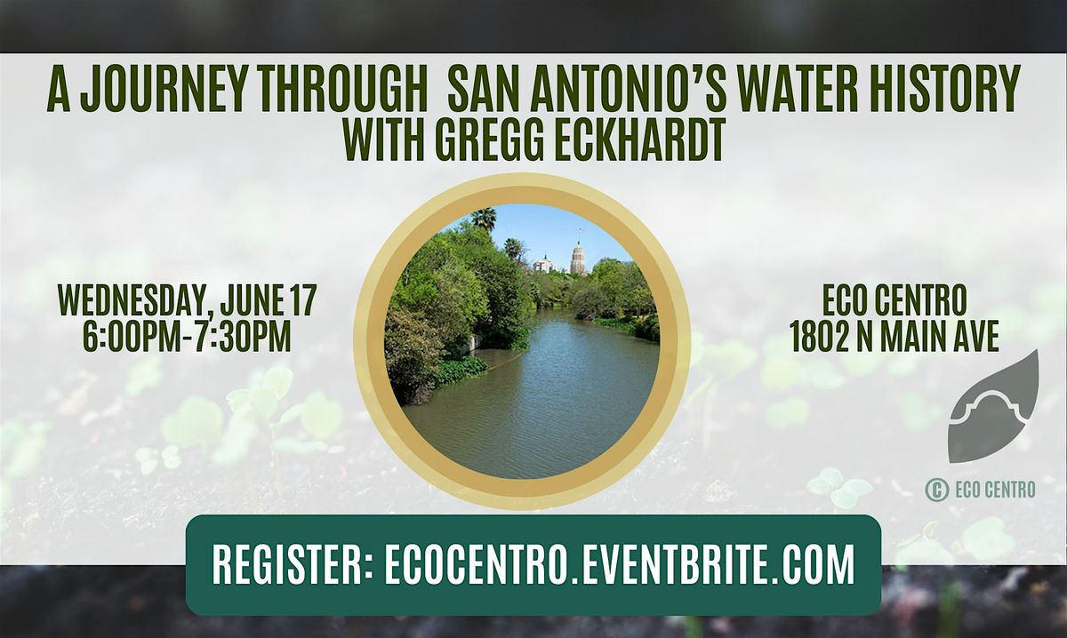 A Journey Through San Antonio's Water History
