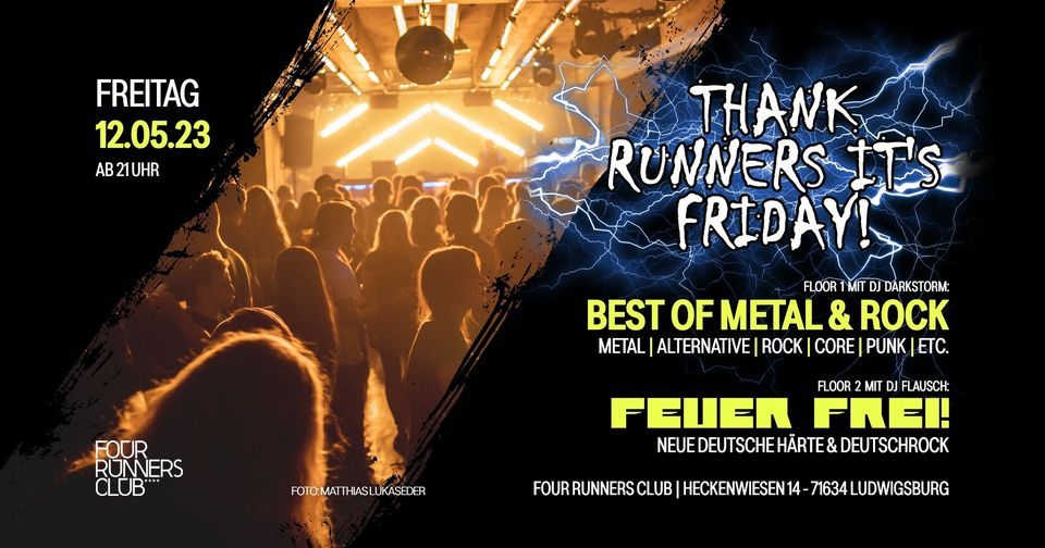 THANK RUNNERS ITS FRIDAY Metal Rock FEUER FREI NDH Deutschrock 