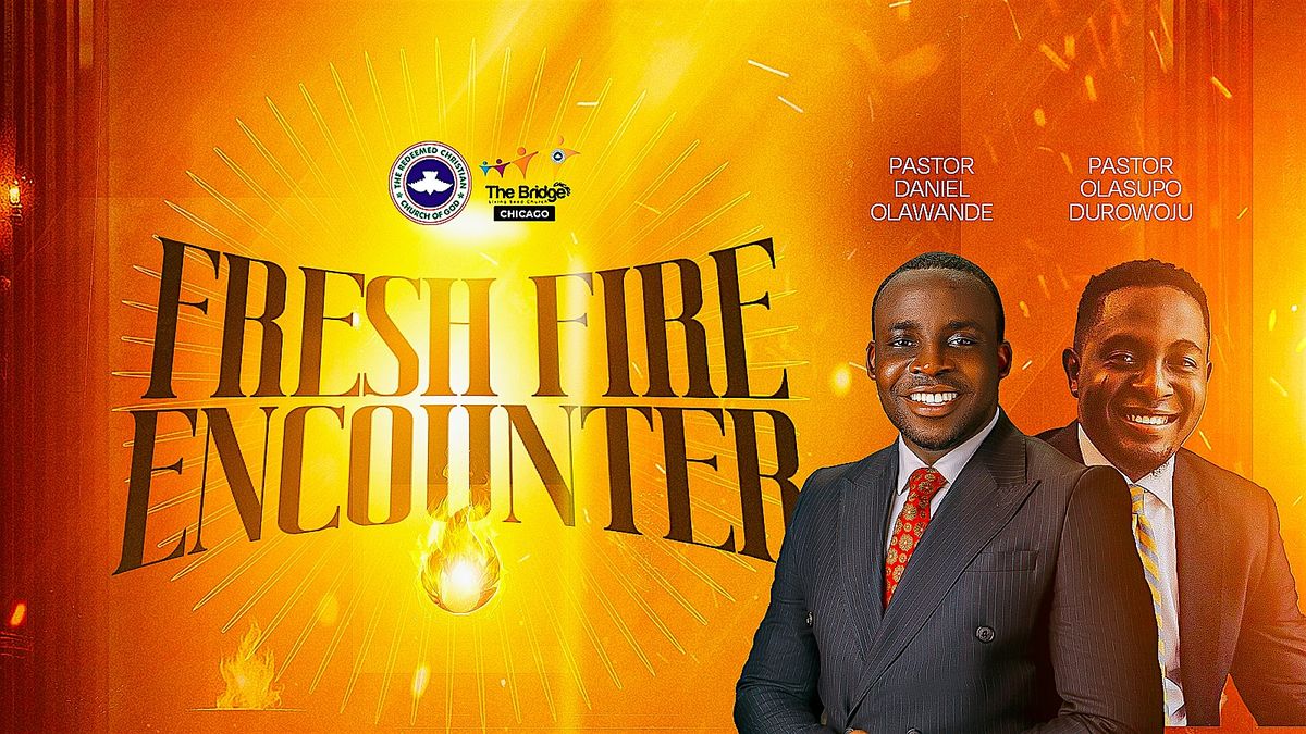 Fresh Fire Encounter Night.