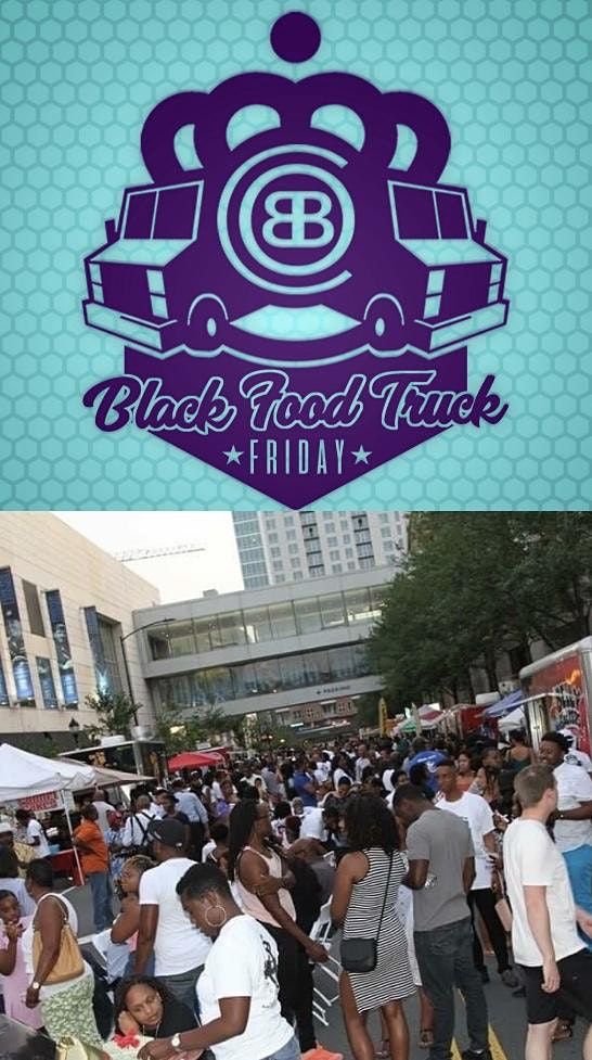 Black Food Truck Fridays in SOUTH CHARLOTTE Movement School Eastland