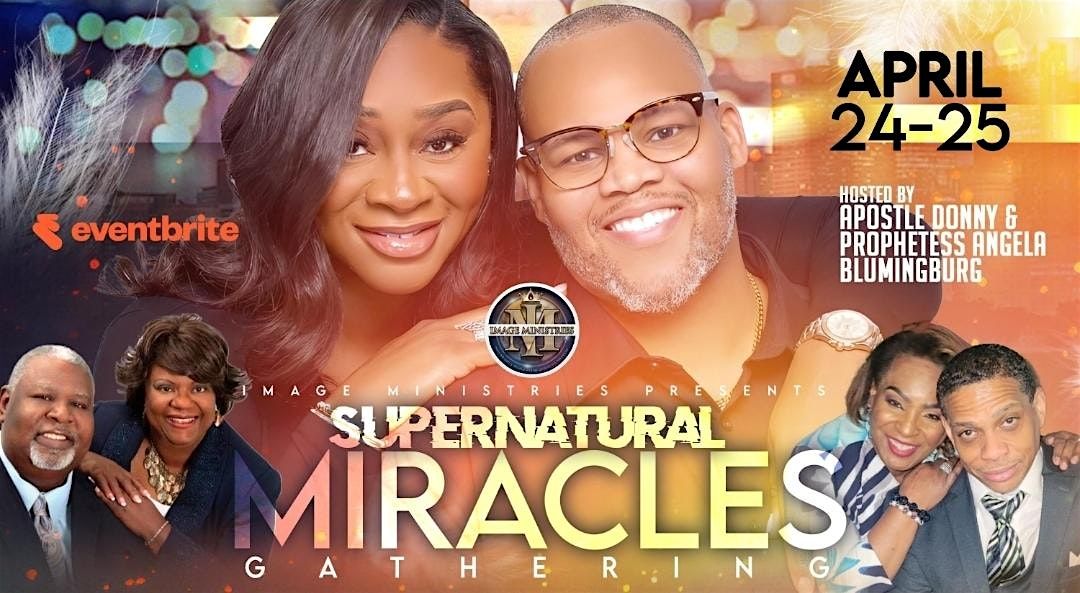 Miracles, Signs and Wonders in the Glory at Center For Visual ...