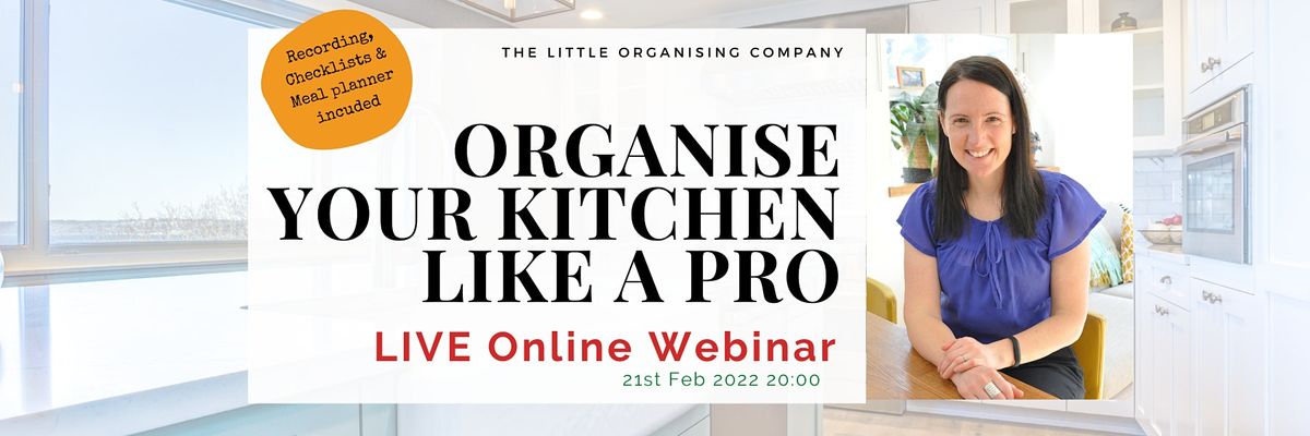 masterclass-organise-your-kitchen-like-a-pro-online-february-21-2022