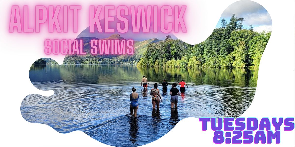 Alpkit Keswick Weekly Social Swims