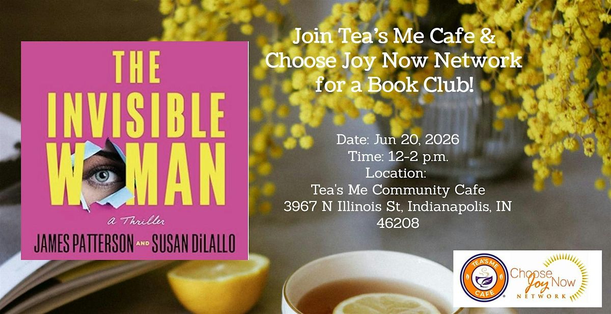 Tea Time: Book Club: The Invisible Woman by James Patterson & Susan (Novel)