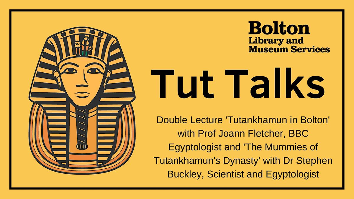 Tut Talks - Tutankhamun in Bolton and The Mummies of Tutankhamuns ...
