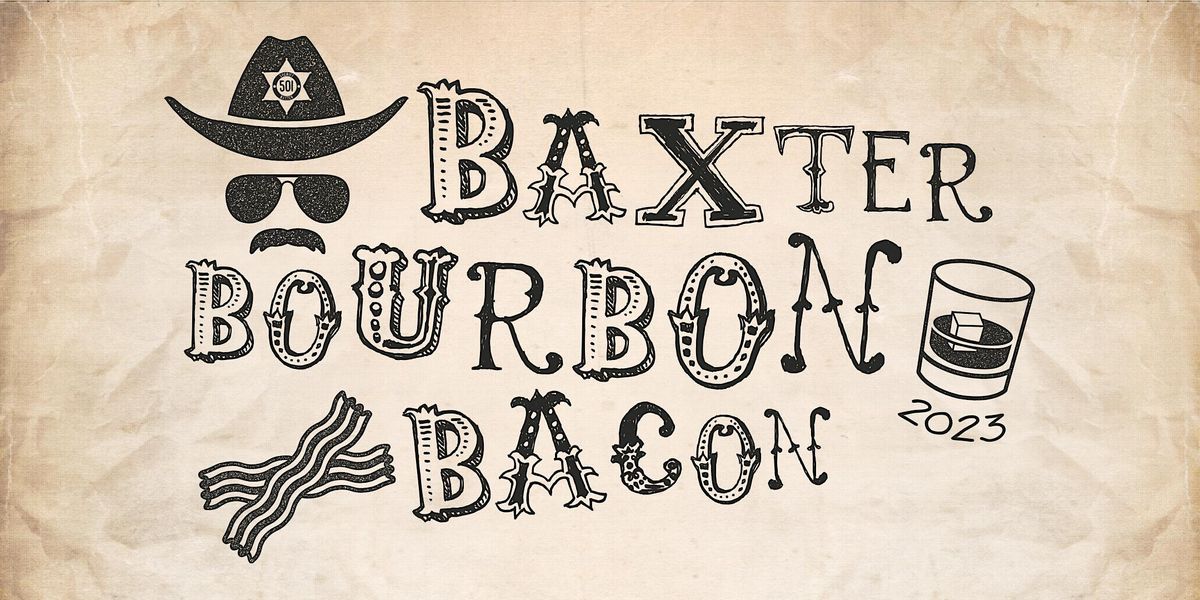 2023 BAXTER BOURBON BACON Iron Smoke Distillery, Fairport, NY June