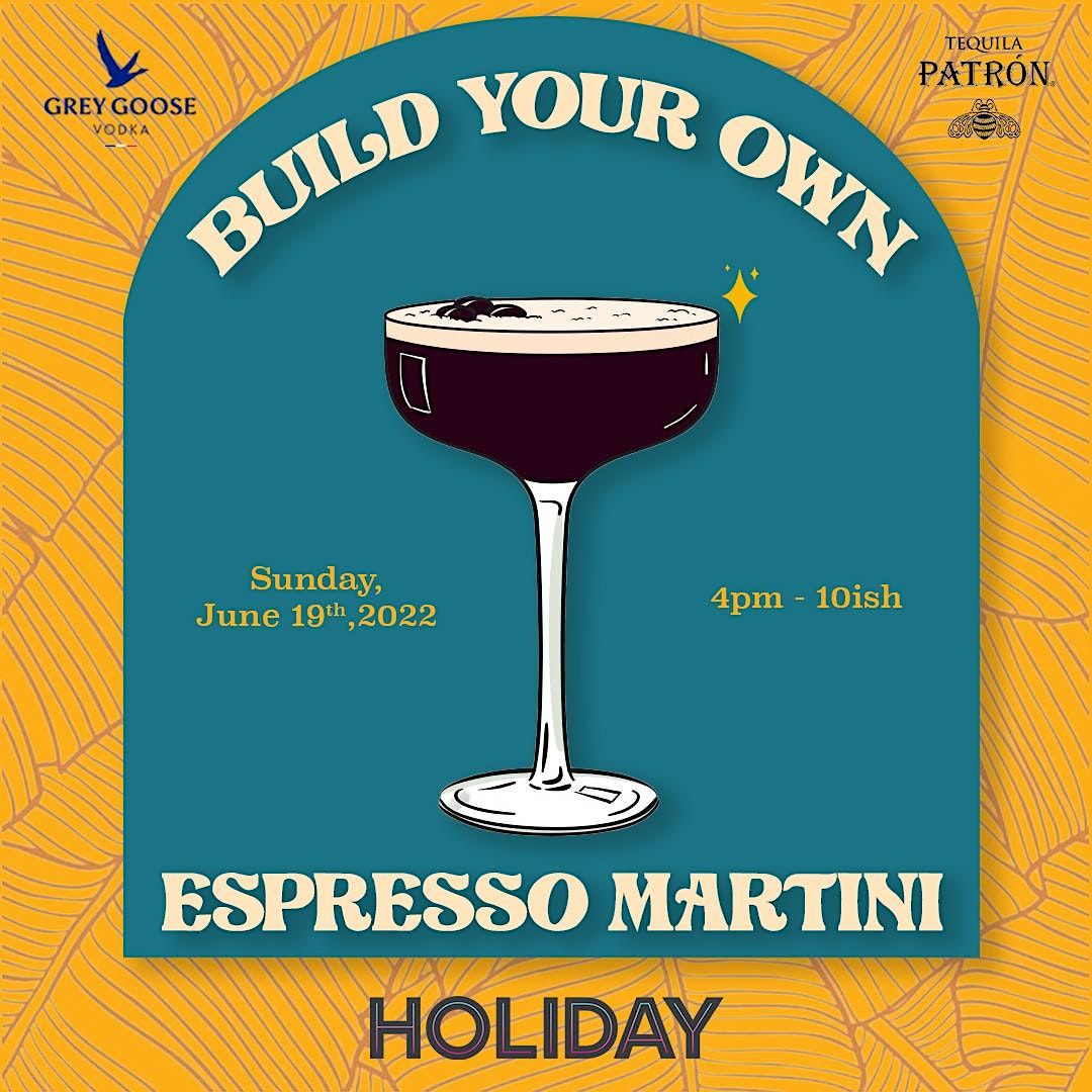 HOLIDAY / Build Your Own Espresso Martini Bar HOLIDAY, Atlanta, GA