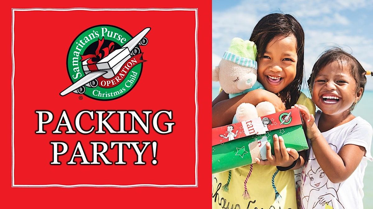 Operation Christmas Child "Christmas in July" Packing Party