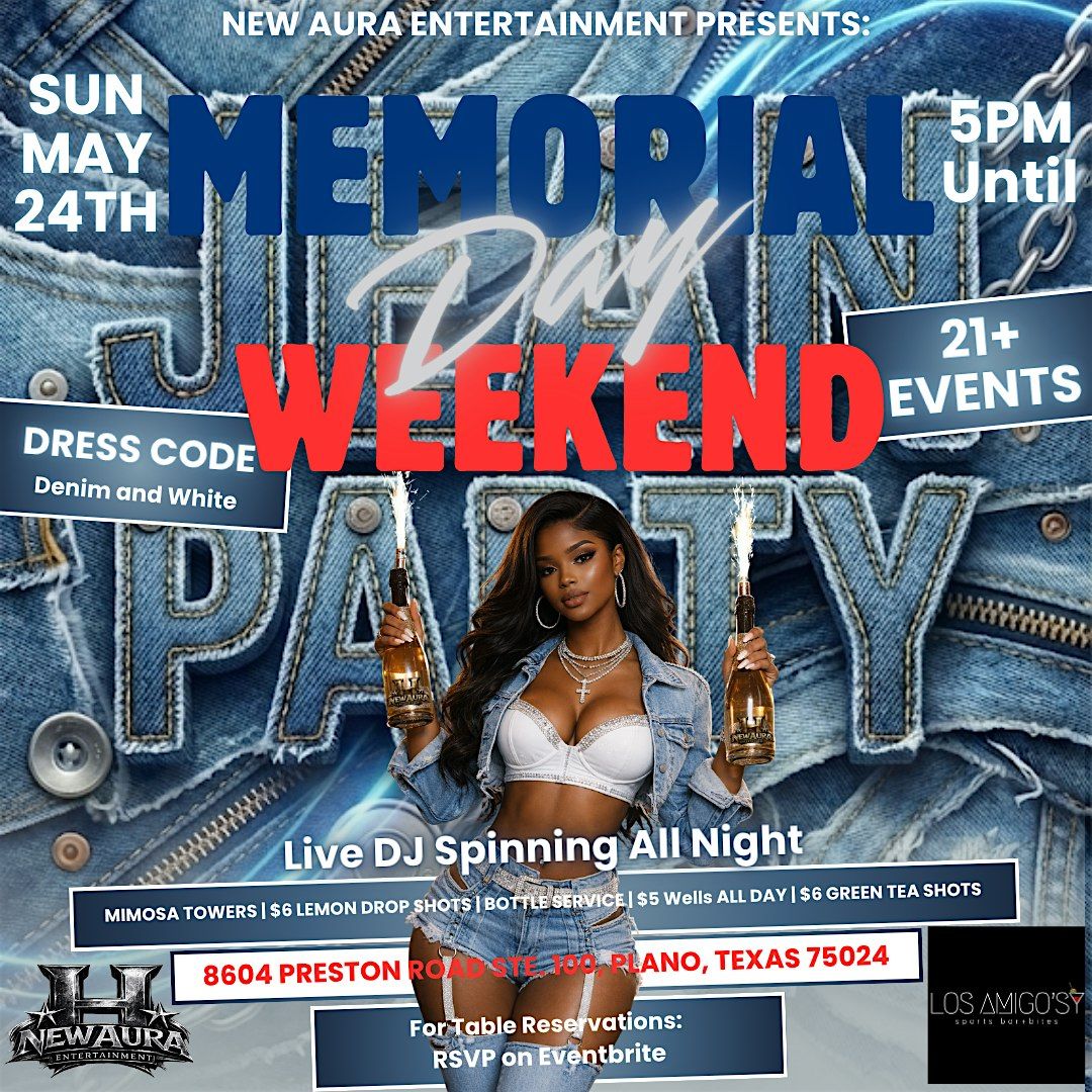 Memorial Day Weekend: Denim And White Party