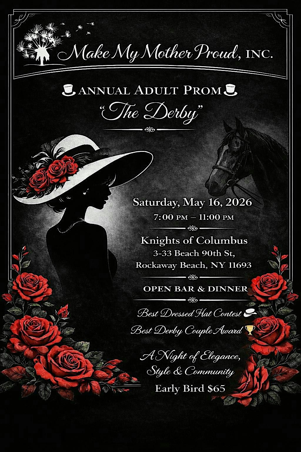 Make My Mother Proud, INC. Adult Prom Fundraiser Theme-"The Derby"