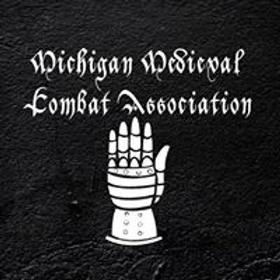 Michigan Medieval Combat Association