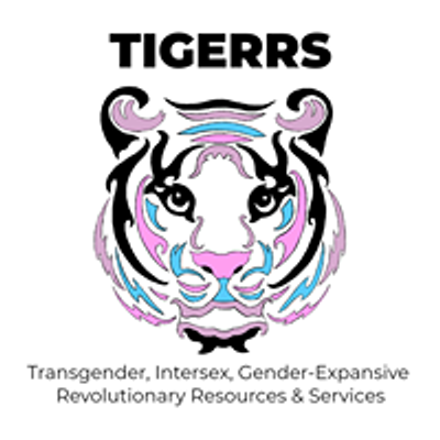 Tigerrs: Trans Intersex Gender-Expansive Revolutionary Resources & Services