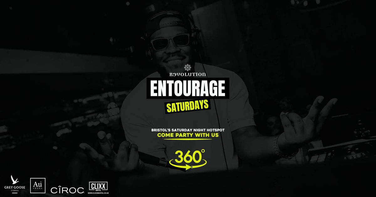 Entourage Saturdays  \ud83d\udd25 Bristol's Saturday Night Hotspot 