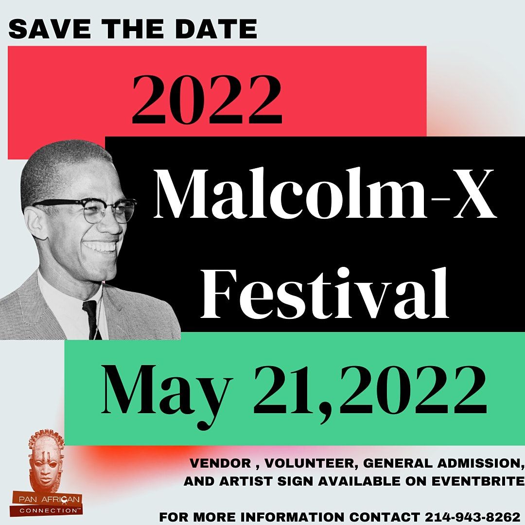 2022 Malcolm X Festival FriendshipWest Baptist Church, Dallas, TX