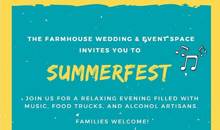 SummerFest at The Farmhouse