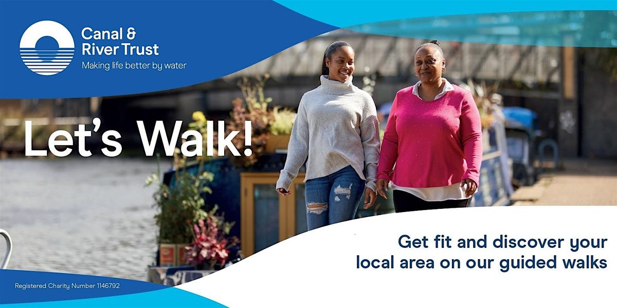 Let\u2019s Walk - Canalside Weekly Wellbeing Walk