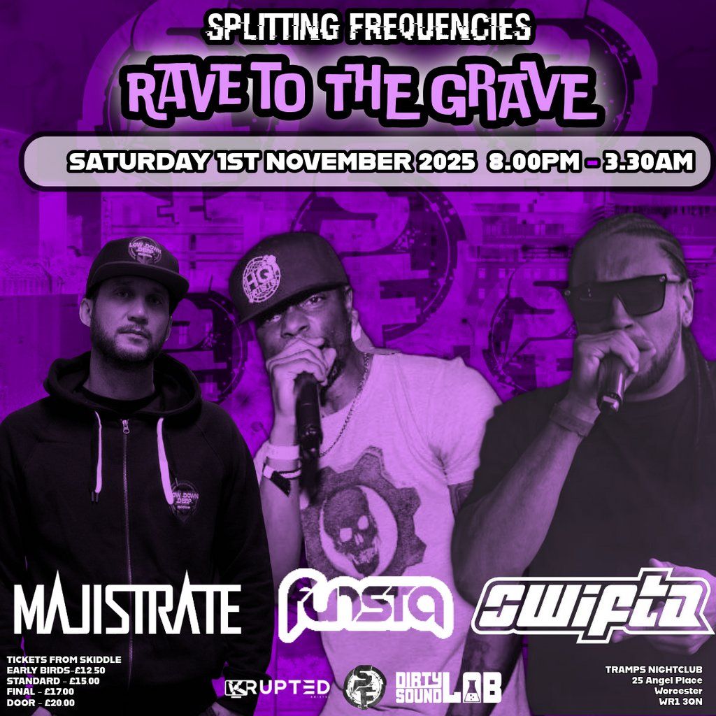 Rave to the Grave Splitting Frequencies DNB