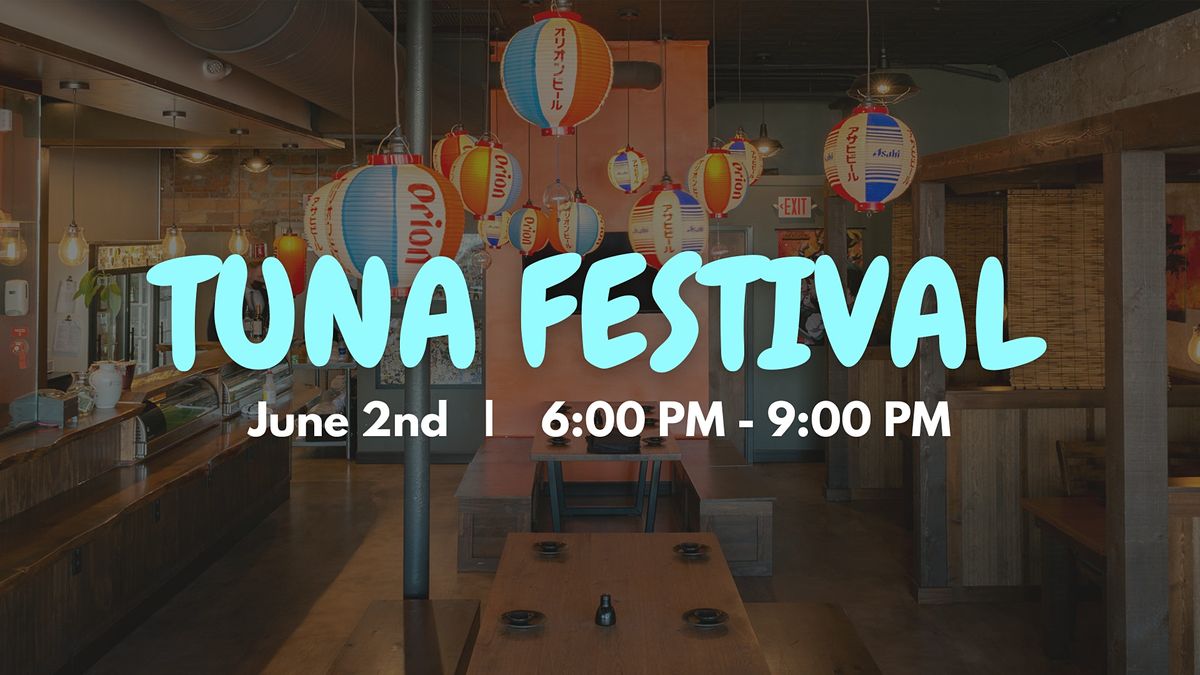 Bash Izakaya Tuna Festival 5069 Trumbull Detroit Mi June 2 22